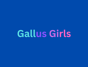 Gallus Girls